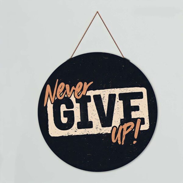 Wall Hangings - Never Give Up - Image 2